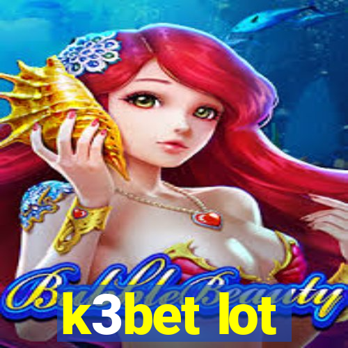 k3bet lot